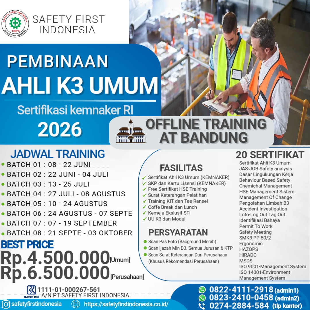 PEMBINAAN AHLI K3 UMUM Sertifikasi kemnaker RI 2025 OFFLINE TRAINING AT BANDUNG JUNI - SEPT