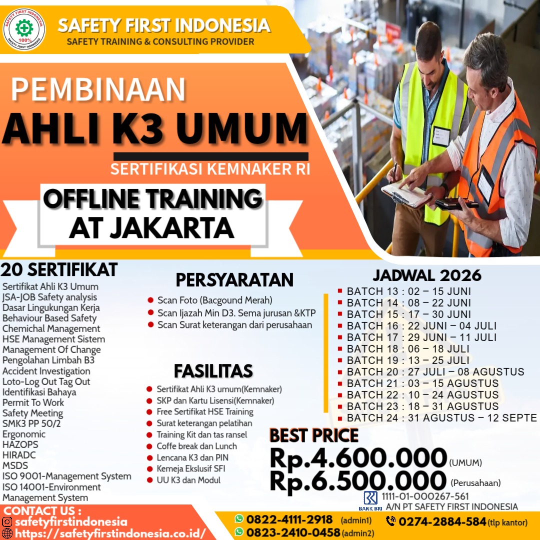PEMBINAAN AHLI K3 UMUM SERTIFIKASI KEMNAKER RI 2026 OFFLINE TRAINING AT JAKARTA  JUNI - SEPTEMBER