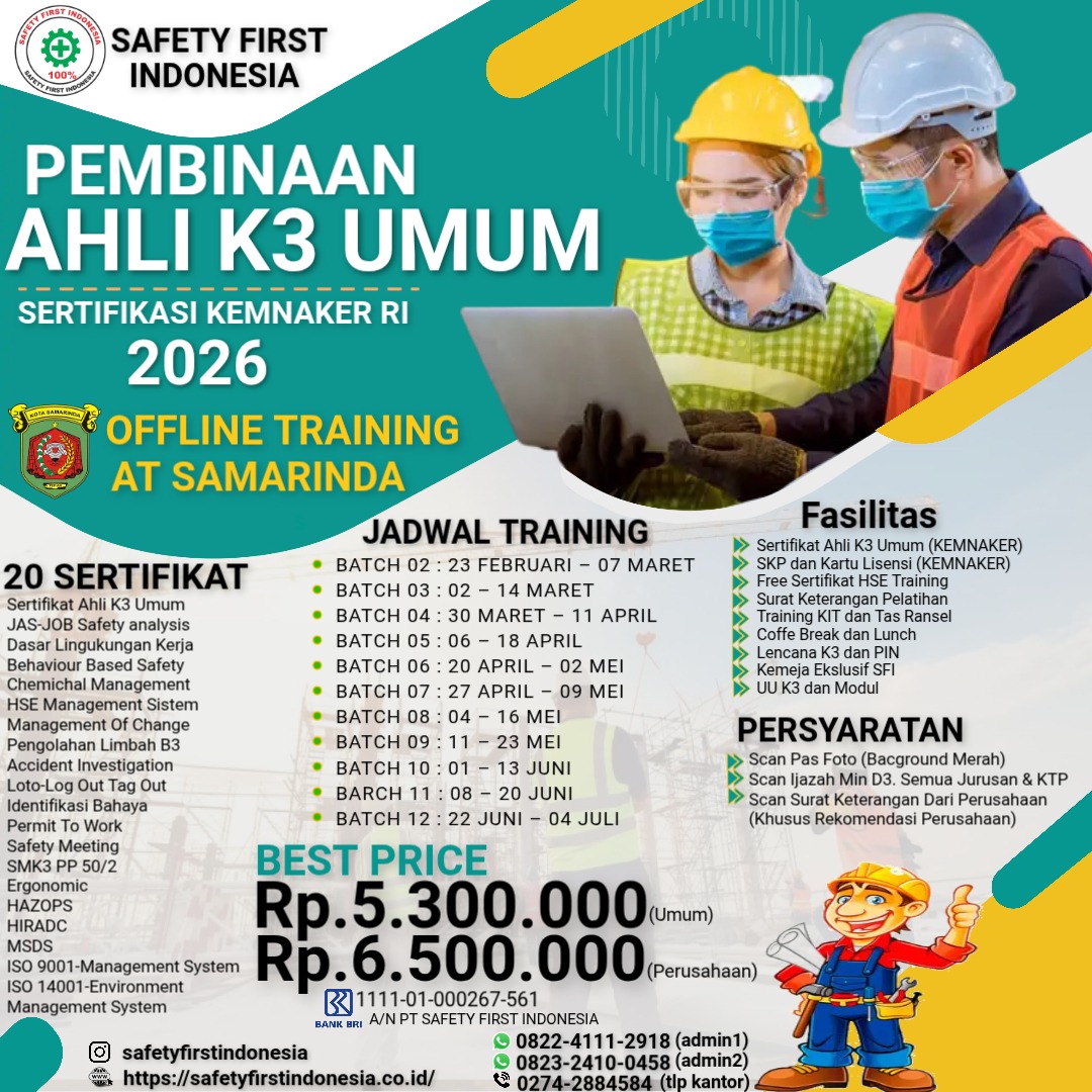 Pembinaan Ahli K3 Umum Sertifikasi Kemnaker RI 2026  Offline at Samarinda februari-juni